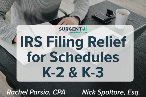 IRS Filing Relief for Schedules K-2 and K-3
