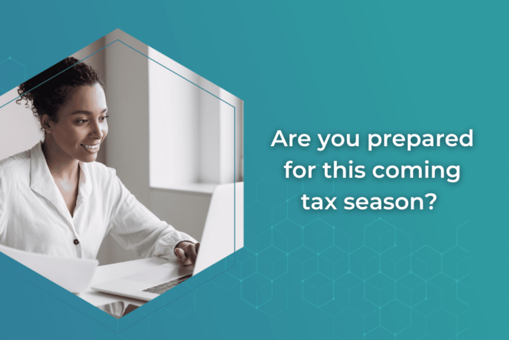 Blog image - Are you prepared for this coming tax season? 