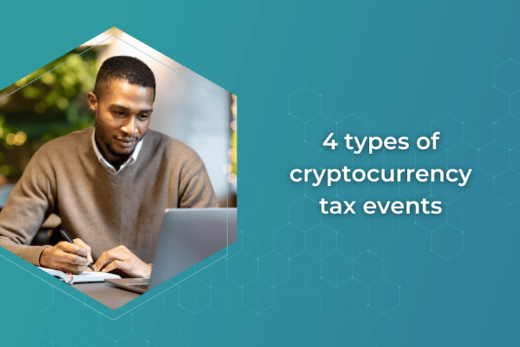 4 types of cryptocurrency tax events