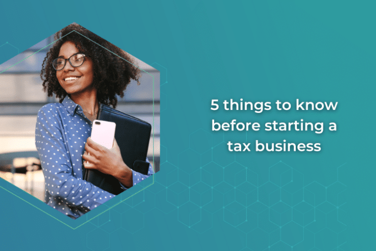 5 things to know before starting a tax business