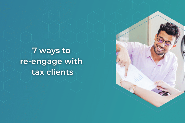 7 ways to re-engage with tax clients